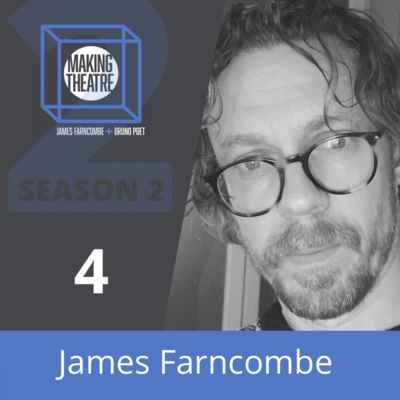 James Farncombe - Episode 4